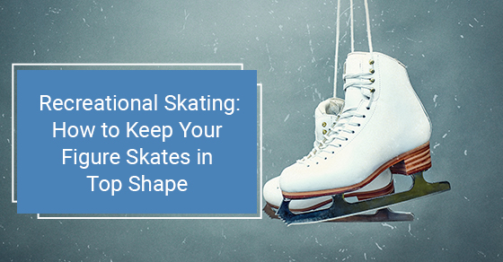 Recreational skating: How to keep your figure skates in top shape
