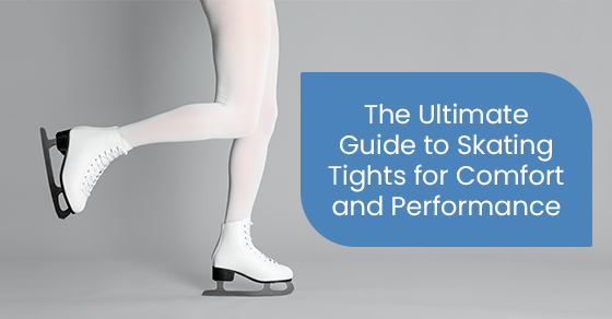 The ultimate guide to skating tights for comfort and performance